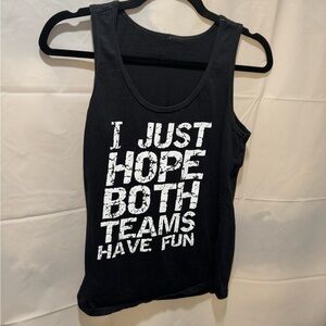 “I Just Hope Both Teams Have Fun” Funny Football Graphic Tee